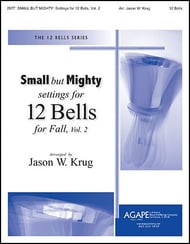 Small But Mighty: Settings for 12 Bells, Vol. 2 Fall Handbell sheet music cover Thumbnail